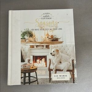 Coffee Table Book, “Cozy White Cottage” by Liz Marie Galvan